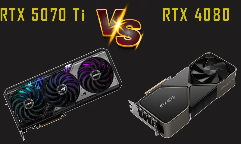RTX 5070 Ti vs. RTX 4080 Super: A Detailed Comparison